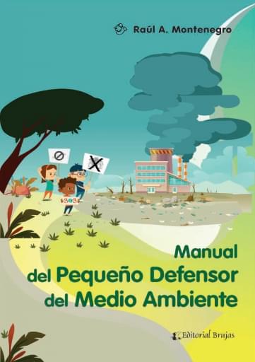 Manual del pequeño defensor del Medio Ambiente