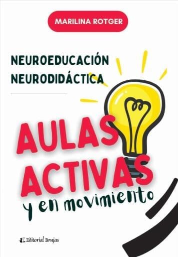 1727463813_cover Aulas activas y en movimiento.                         Neuroeducación - Neurodidáctica