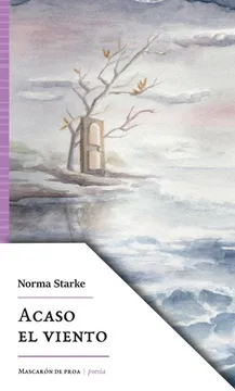 Acaso el viento