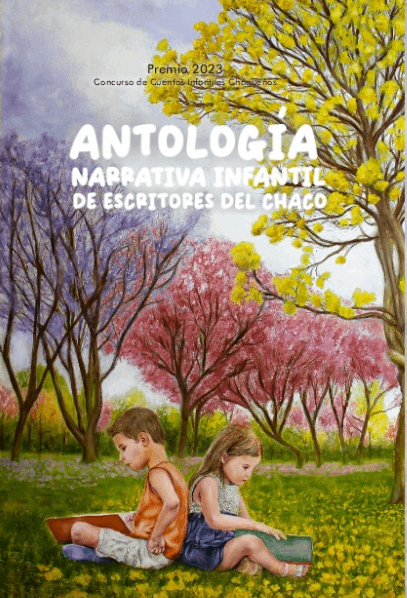 730f1aec-3d61-4496-b331-808d7ec9a775-2 ANTOLOGÍA NARRATIVA INFANTIL DE ESCRITORES DEL CHACO
