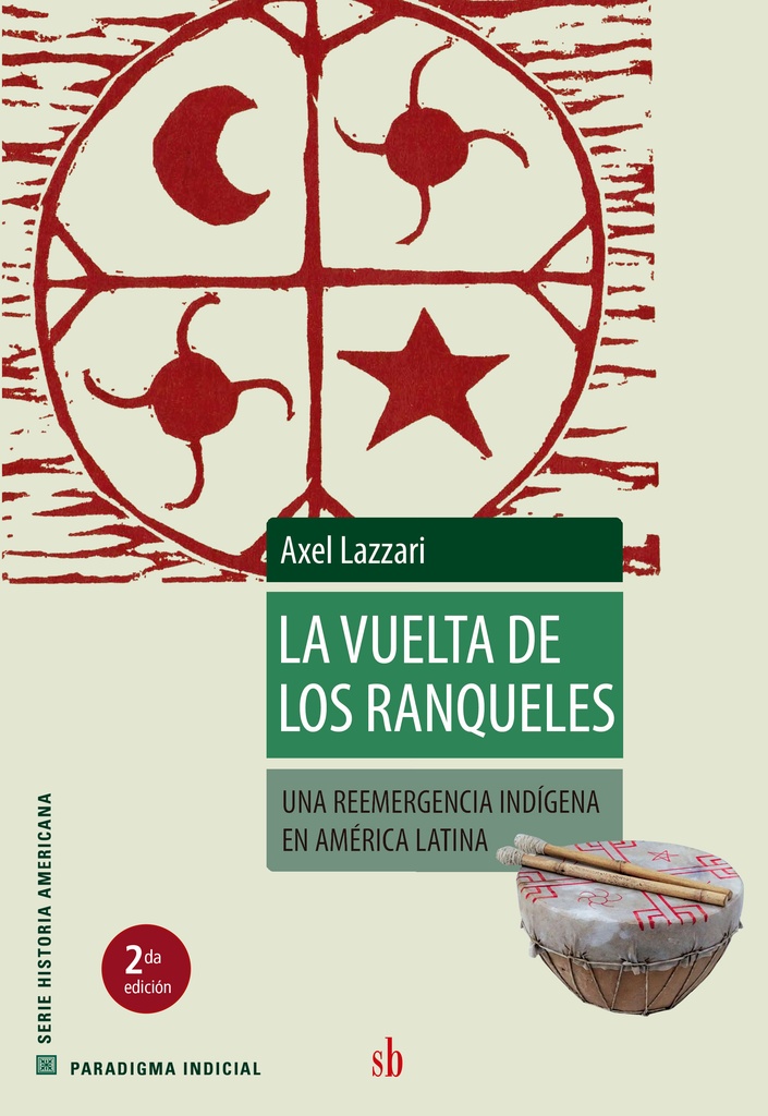 LA VUELTA DE LOS RANQUELES (2E)