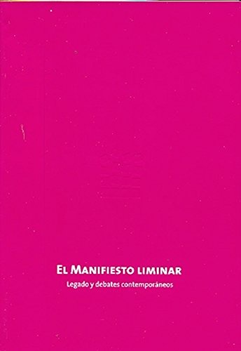 El manifiesto liminar