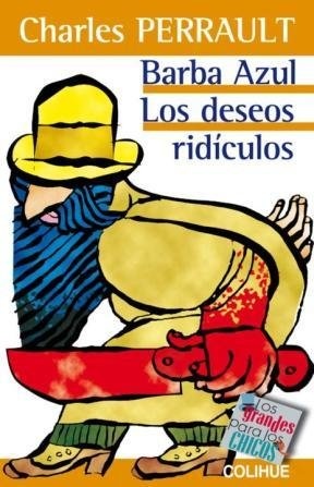 Barba Azul. Los deseos ridículos