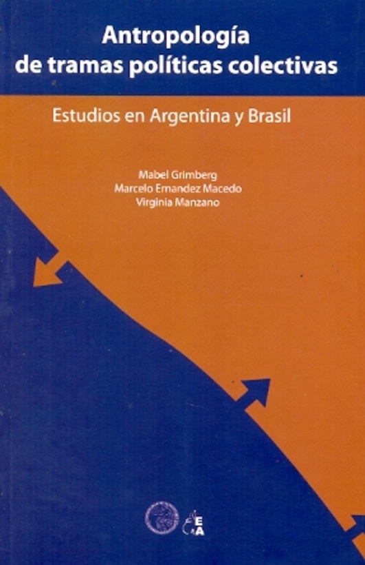 Antropologia de tramas políticas colectivas
