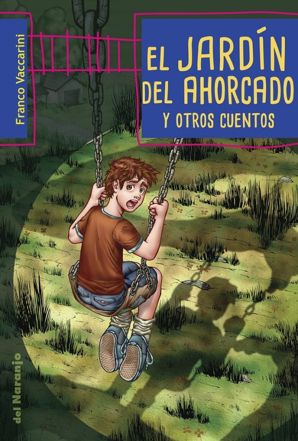 El jardín del ahorcado y otros cuentos