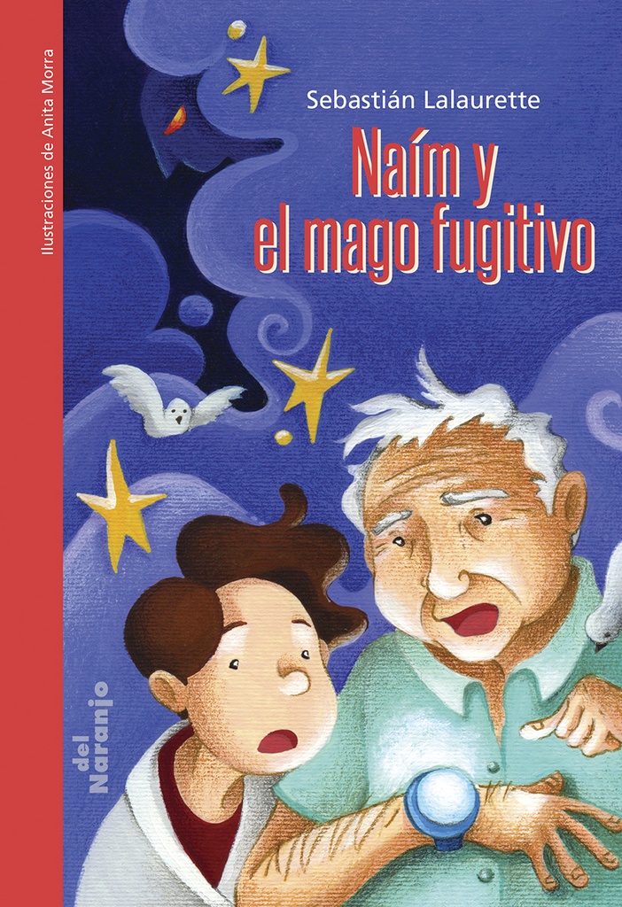 Naím y el mago fugitivo