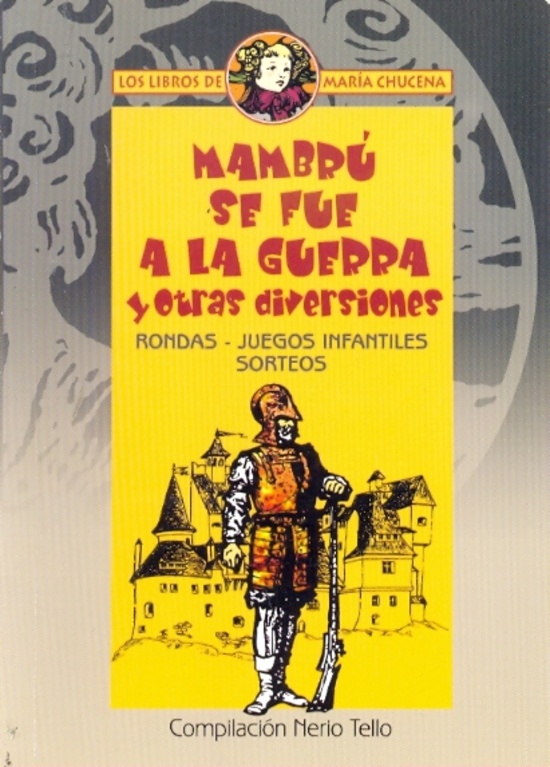 Mambrú se fue a la guerra y otras diversiones