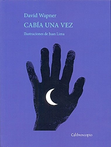 Cabía una vez