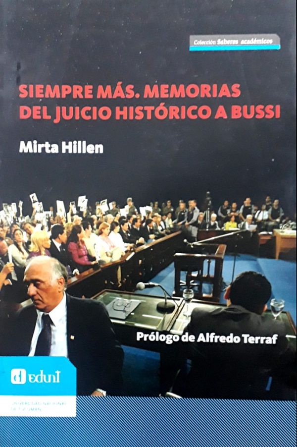 Siempre más. El juicio histórico a Bussi