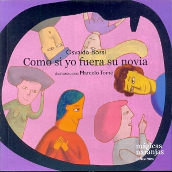 Como si yo fuera su novia