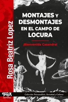MONTAJES Y DESMONTAJES EN EL CAMPO DE LOCURA