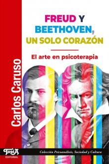 FREUD Y BEETHOVEN, UN SOLO CORAZÓN