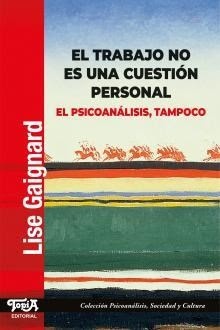 EL TRABAJO NO ES UNA CUESTIÓN PERSONAL