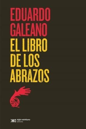 LIBRO DE LOS ABRAZOS, EL ( Edición 2015)