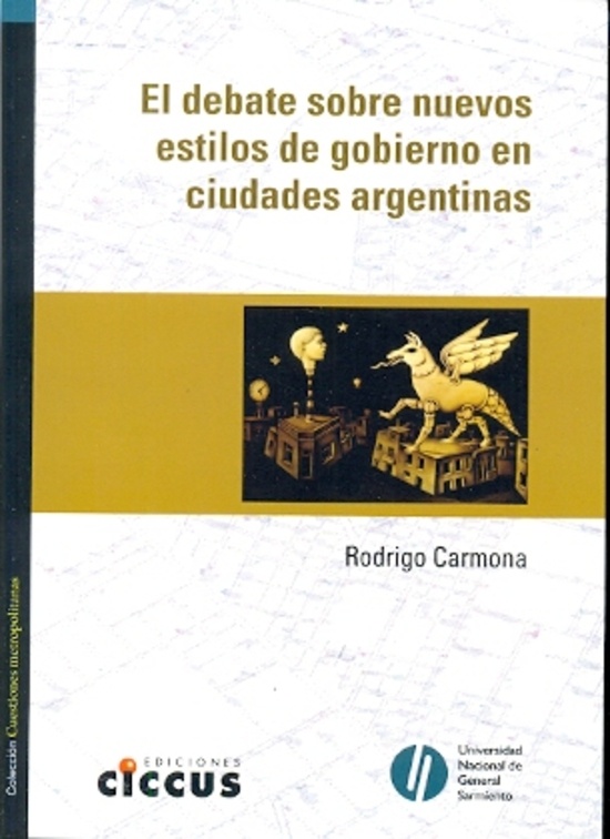 El debate sobre nuevos estilos de gobierno en ciudades argentinas