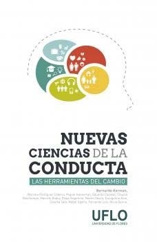 Nuevas ciencias de la conducta. Las herramientas del cambio
