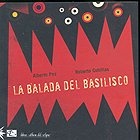La balada del Basilisco