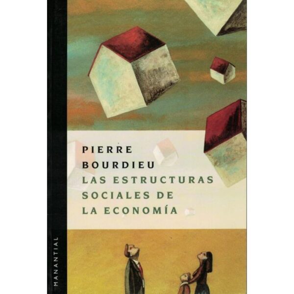 9875000590_9789875000599_2022-11-08_11_12_58 Estructuras sociales de la economía, Las