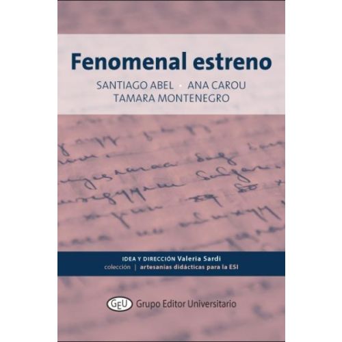 9878308197__20210611160007 GEU. Col. ADE. 3. Fenomenal estreno