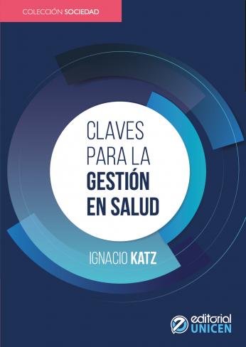 CLAVES PARA LA GESTIÓN EN SALUD-01 Las claves para la gestión en salud.