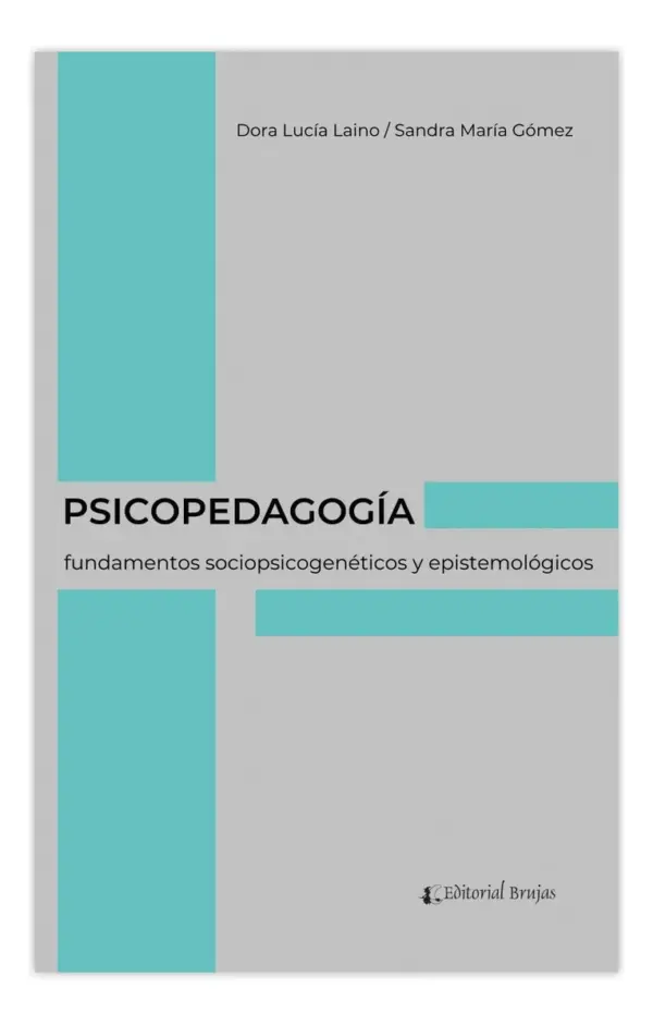PSICOPEDAGOGÍA                                                  Fundamentos sociopsicogenéticos y ep