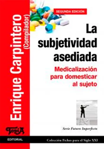 D_NQ_NP_831551-MLA83734095974_042025-O LA SUBJETIVIDAD ASEDIADA 2DA EDICIÓN