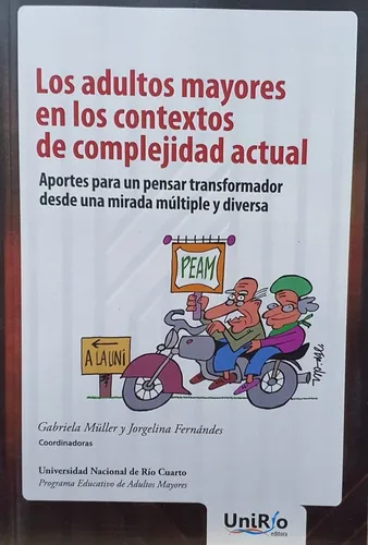 D_NQ_NP_900197-MLA45759232093_042021-O Los adultos mayores en los contextos de complejidad actual