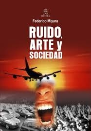 Ruido, arte y sociedad