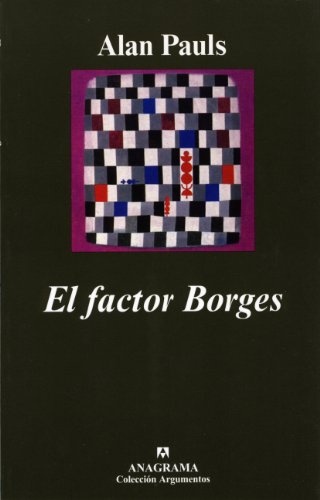 El factor Borges (Spanish Edition)
