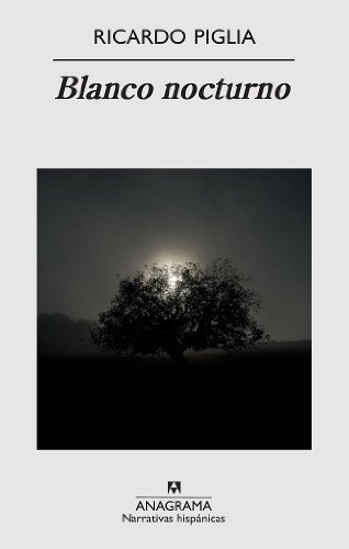 Blanco nocturno (Spanish Edition)