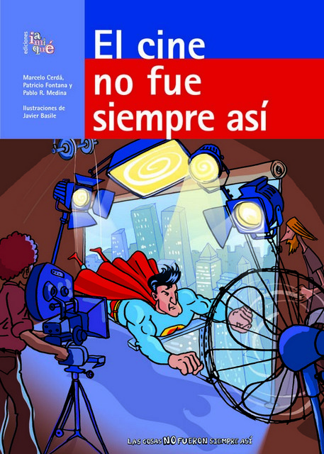 El cine no fué siempre así