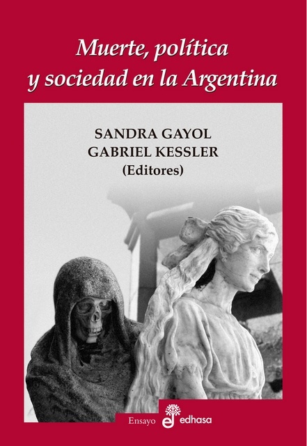 Muerte, política y sociedad en la Argentina