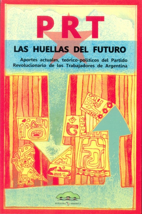 PRT: Las huellas del futuro