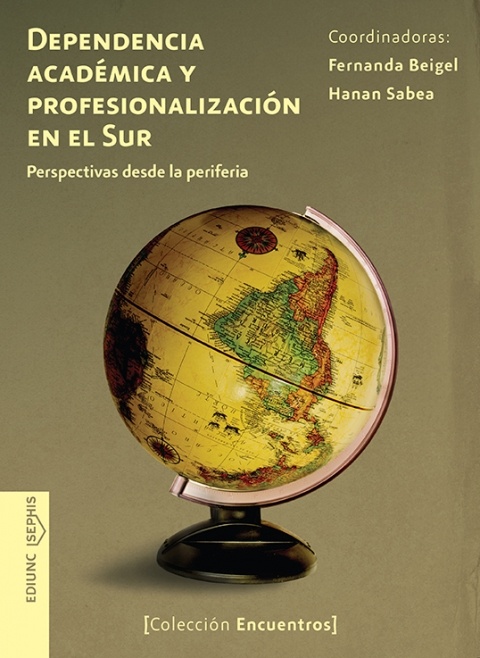 Dependencia académica y profesionalización en el sur