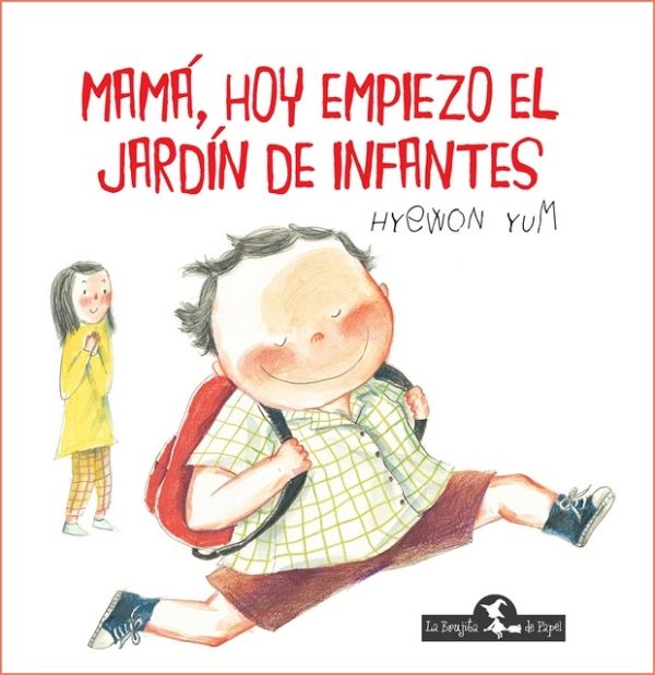 Mamá, hoy empiezo el jardin de infantes