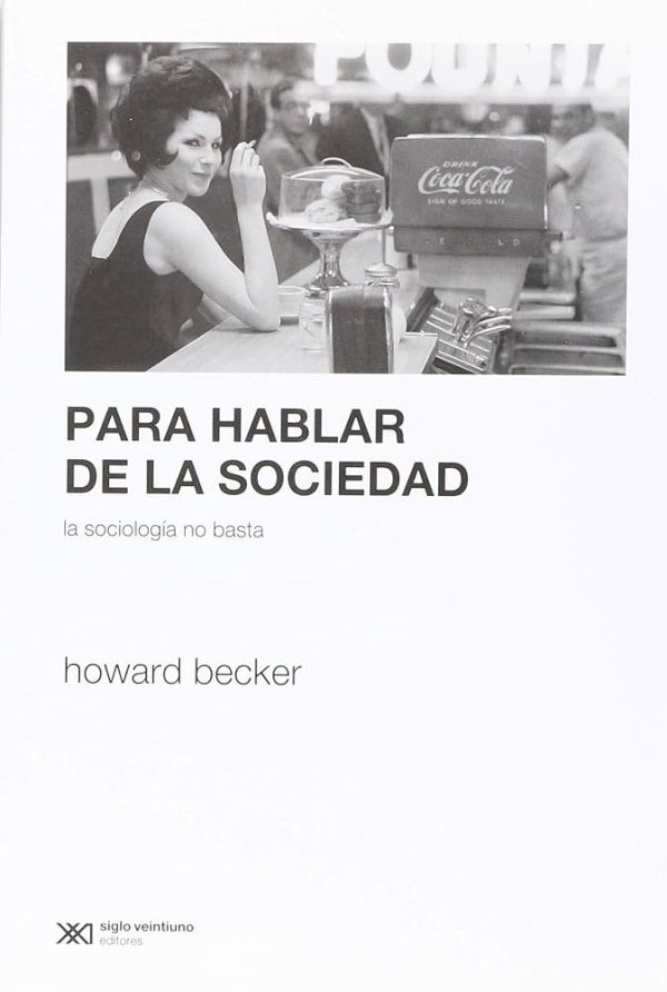 Para hablar de la sociedad