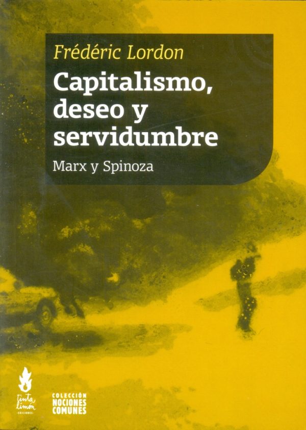 Capitalismo, deseo y sevidumbre