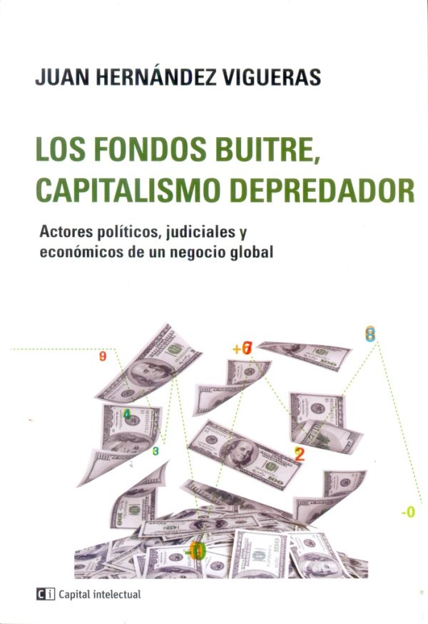 Los fondos buitres, capitalismo depredador