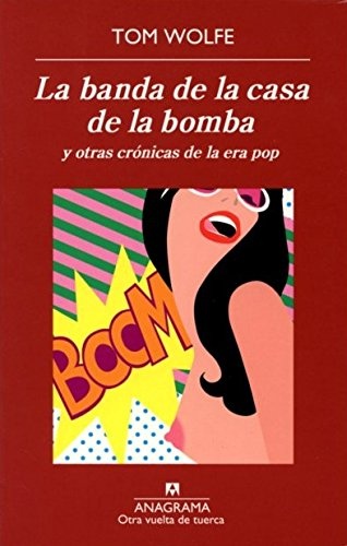 Banda de la casa de la bomba y otras, La (Otra Vuelta De Tuerca) (Spanish Edition)