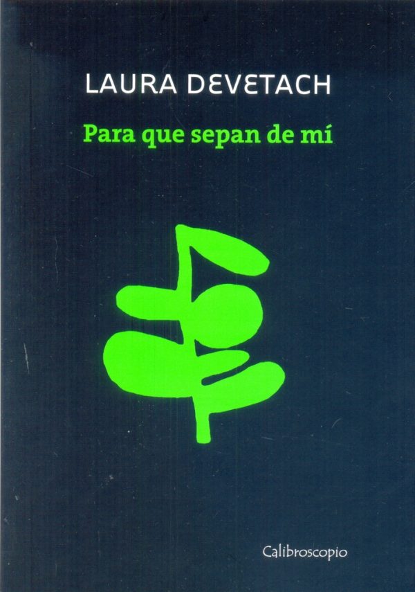 Para que sepan de mí