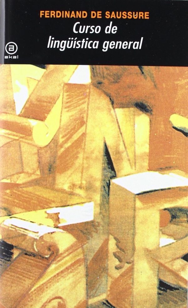 Curso de Linguistica general/ Course in General Linguistics (Spanish Edition)