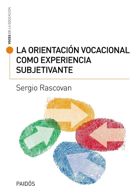 La orientación vocacional como experiencia subjetivante