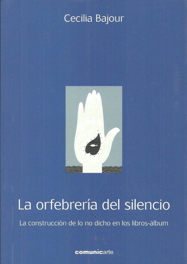 La orfebrería del silencio