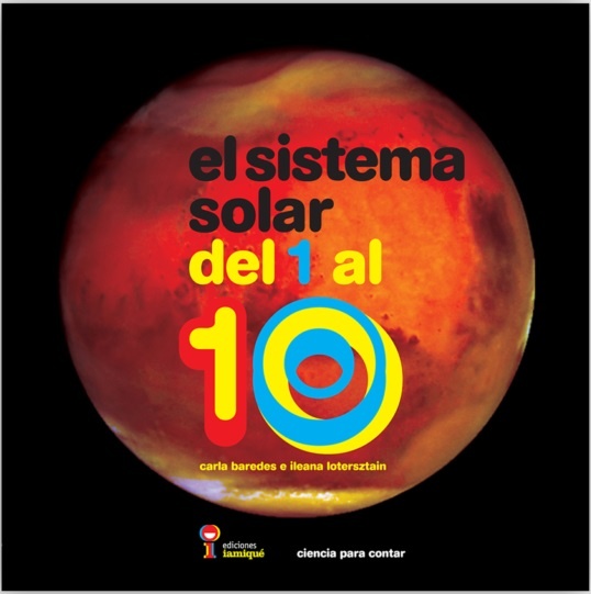 El sistema solar del 1 al 10/ Solar System From 1 to 10 (Ciencia Para Contar) (Spanish Edition)