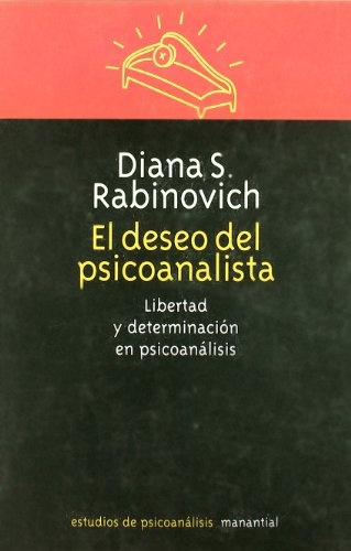 El Deseo del Psicoanalista (Spanish Edition)