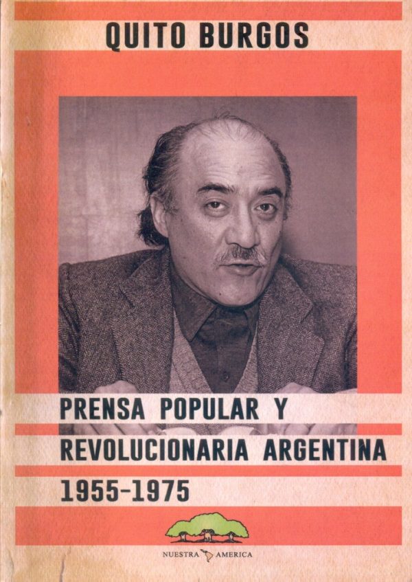 Prensa popular y revolucionaria argentina 1955-1975