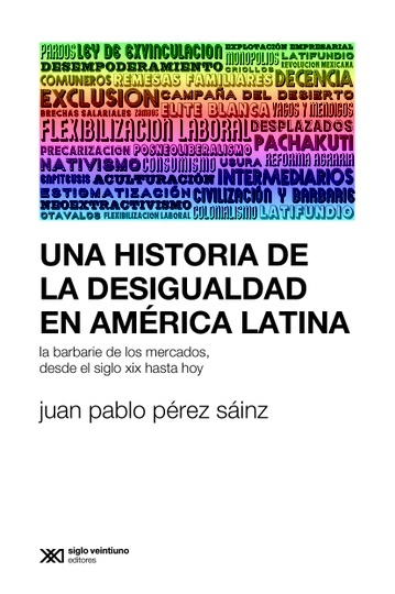 Una historia de la desigualdad en América Latina