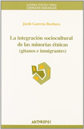 La integración sociocultural de las minorías étnicas