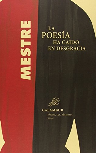 La poesía ha caído en desgracia