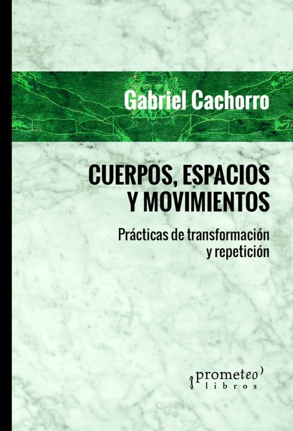 Cuerpos, espacios y movimientos